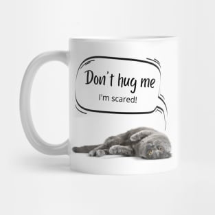 Don't hug me I'm scared Mug